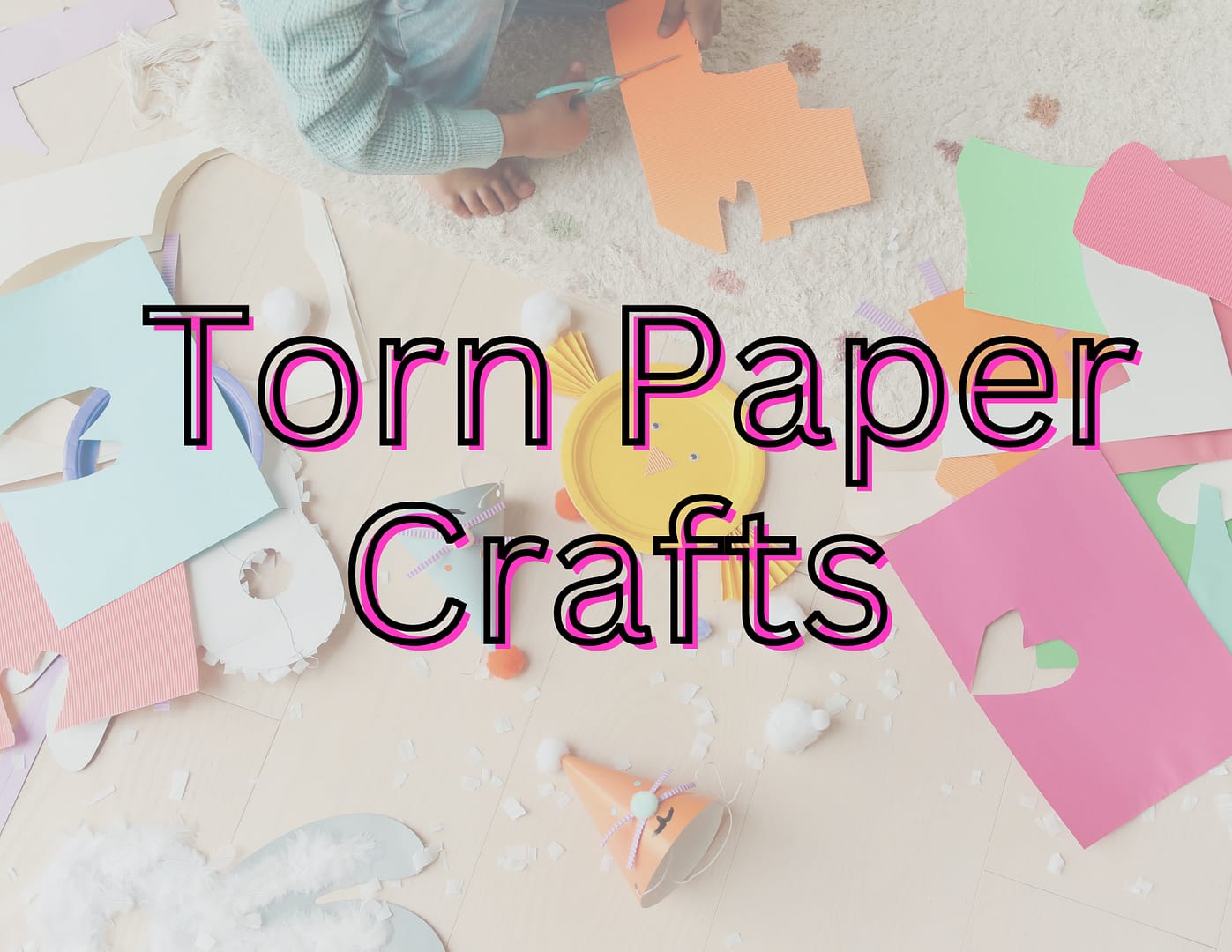 Torn Paper Craft Ideas